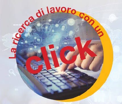 La ricerca di lavoro con un click