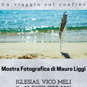 Mostra fotografica di Mauro Liggi “Battigia – Un viaggio sul confine”