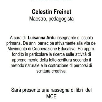 I bambini abbisognano di pane e di rose (C. Freinet) Incontri storico/pedagogici