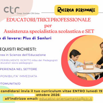 3 OFFERTA LAVORO: Educatori/trici per Assistenza specialistica scolastica e SET