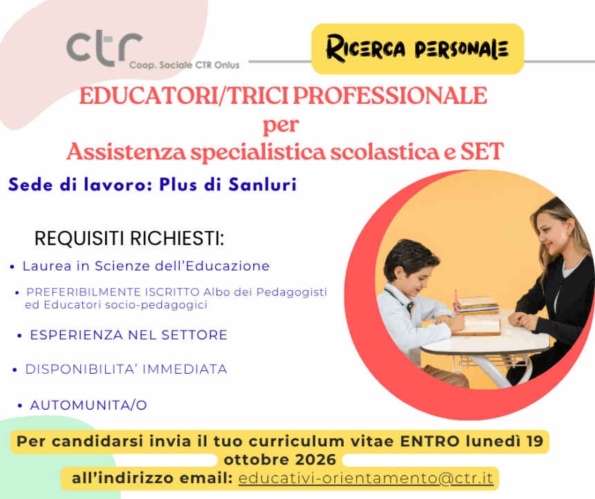 3 OFFERTA LAVORO: Educatori/trici per Assistenza specialistica scolastica e SET