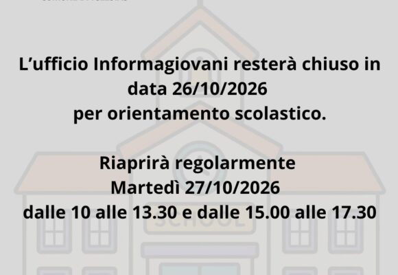 eventuali chiusure (1) AVVISO: CHIUSURA INFORMAGIOVANI 26/10/2026